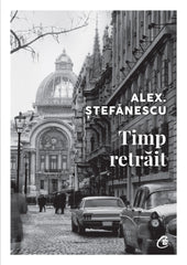 Timp retrait, de Alex stefanescu