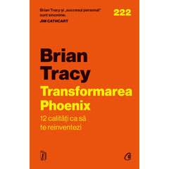 Transformarea Phoenix, de Brian Tracy
