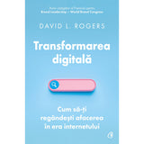 Transformarea digitala, de David L. Rogers