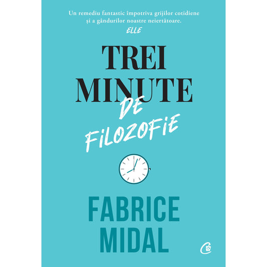 Trei minute de filozofie, de Fabrice Midal