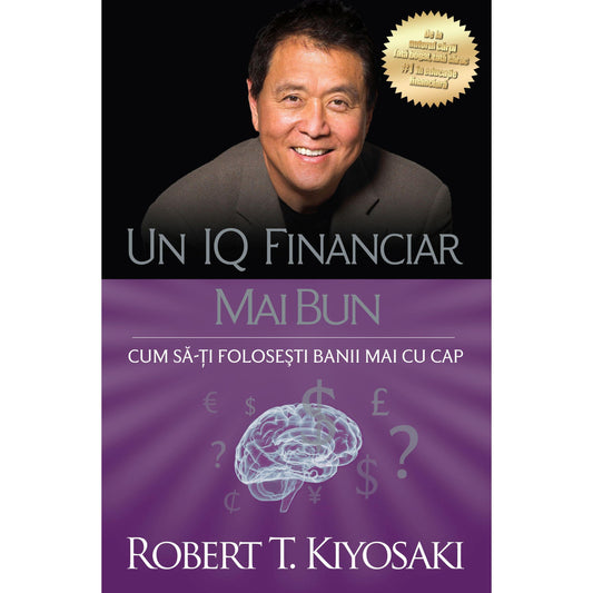 Un IQ financiar mai bun, de Robert T. Kiyosaki
