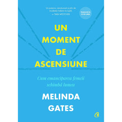 Un moment de ascensiune, de Melinda Gates