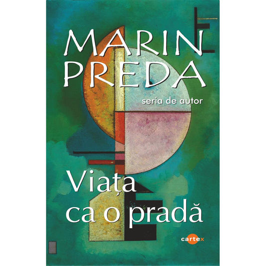 Viata ca o prada, de Marin Preda