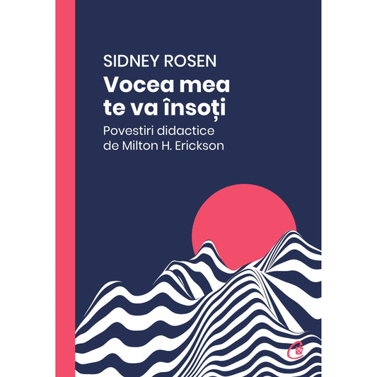 Vocea mea te va Insoti, de Sidney Rosen