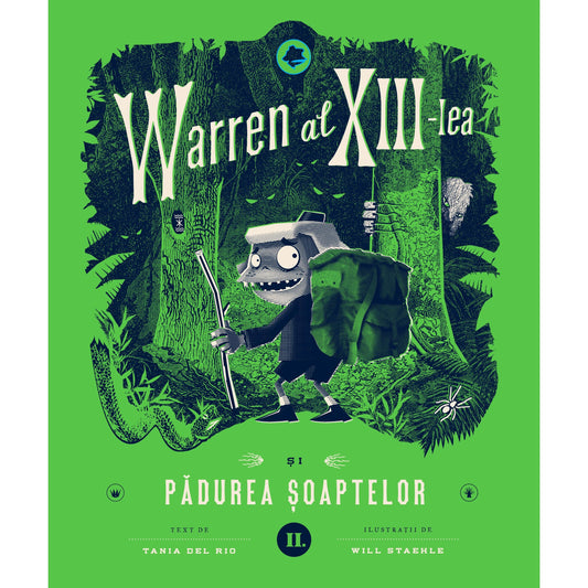 Warren al XIII-lea si Padurea soaptelor, de Tania del Rio
