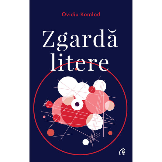 Zgarda litere, de Ovidiu Komlod