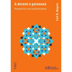 A deveni o persoana, de Carl R. Rogers