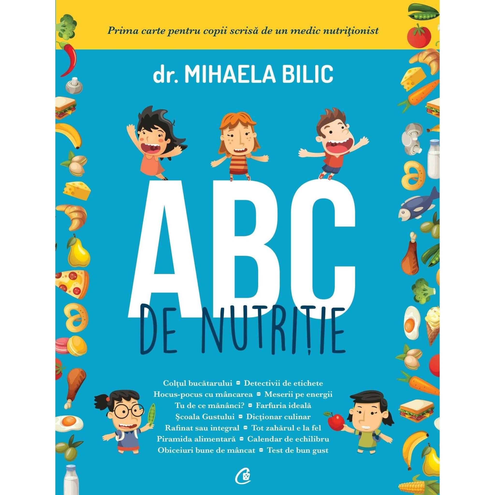 ABC de nutritie, de Mihaela Bilic - Publisol.ro
