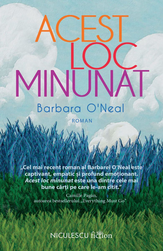 Acest loc minunat (Romance), de Barbara O'Neal - Publisol.ro