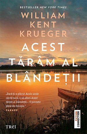 Acest tărâm al blândeții, de William Kent Krueger - Publisol.ro