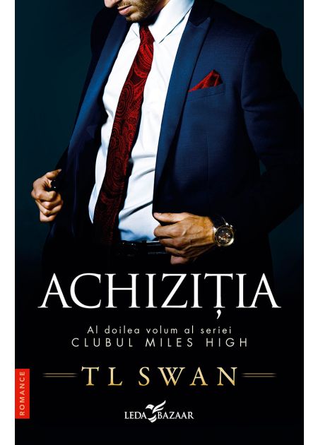 Achiziția (vol.2 din seria Clubul Miles High) - Publisol.ro