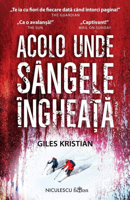 Acolo unde sangele ingheata (Thriller), de Giles Kristian - Publisol.ro