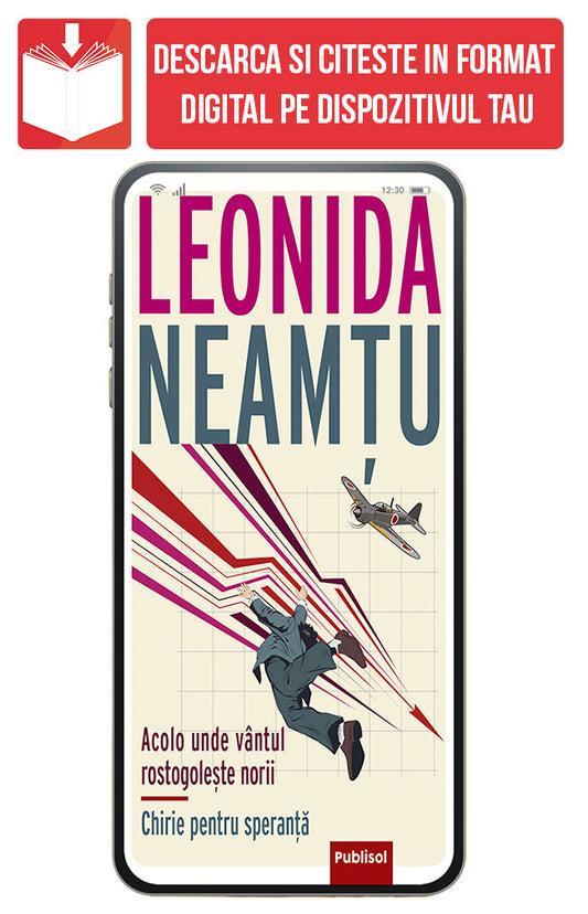 eBook Acolo unde vantul rostogoleste norii + Chirie pentru speranta, de Leonida Neamtu