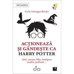 Actioneaza si gandeste ca Harry Potter, de Carla Schiappa - Burdet - Publisol.ro