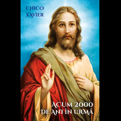 Acum 2000 de ani in urma, de Chico Xavier
