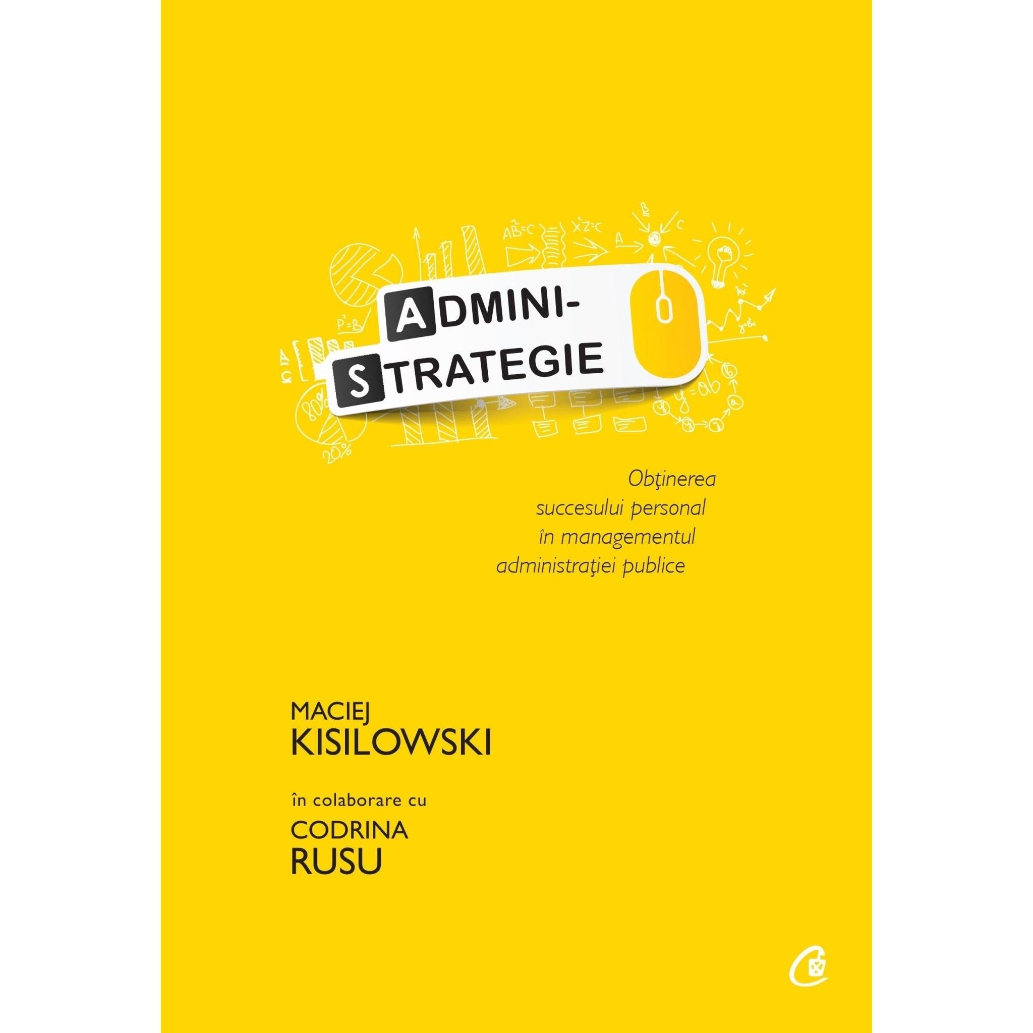 Administrategie, de Maciej Kisilowski - Publisol.ro