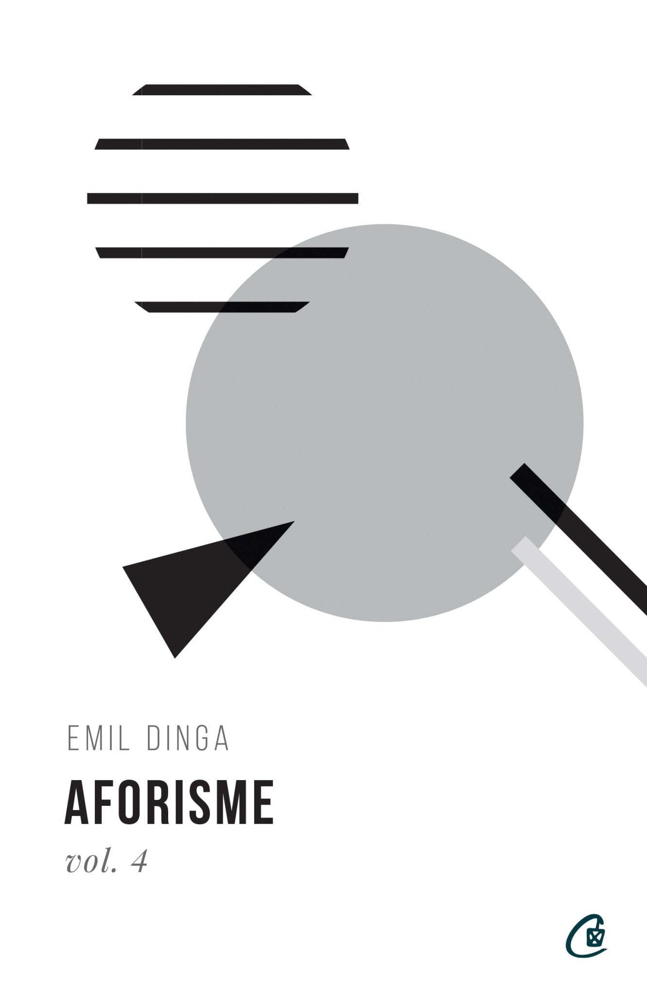 Aforisme vol. 4, de Emil Dinga - Publisol.ro