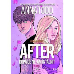 After. După ce ne - am întâlnit - roman grafic (vol. 2), de Anna Todd - Publisol.ro
