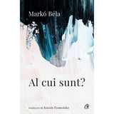 Al cui sunt?, de Marko Bela - Publisol.ro
