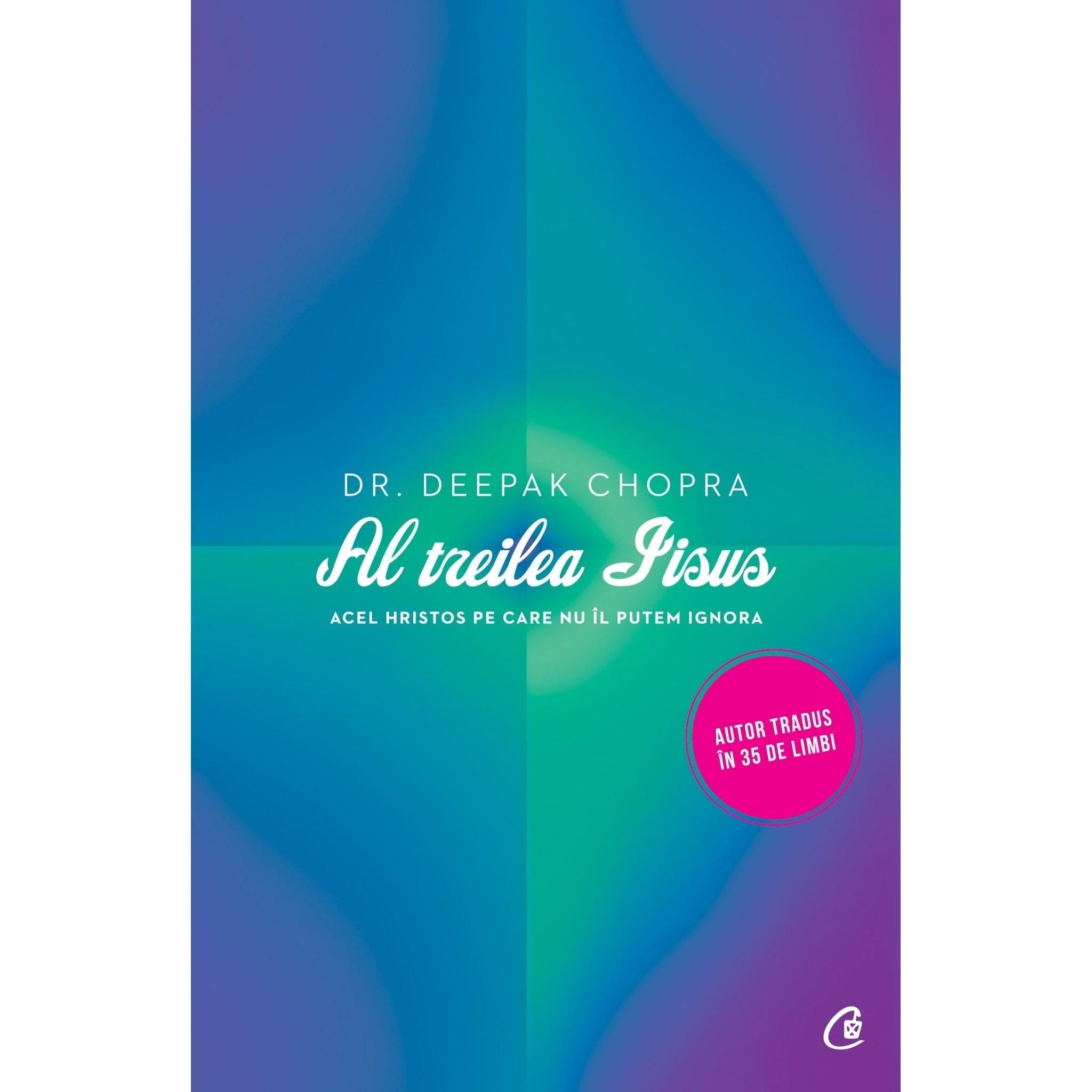 Al treilea Iisus, de Deepak Chopra - Publisol.ro