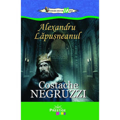 Alexandru Lapusneanul, de Costache Negruzzi - Publisol.ro