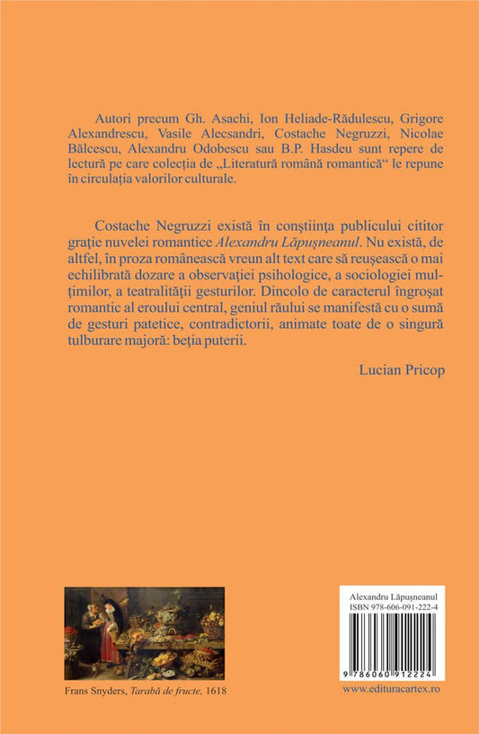 Alexandru Lapusneanul si alte texte canonice, de Costache Negruzzi - Publisol.ro