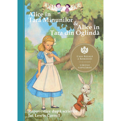Alice In tara Minunilor; Alice In tara din Oglinda, de Eva Mason, Lewis Carroll - Publisol.ro