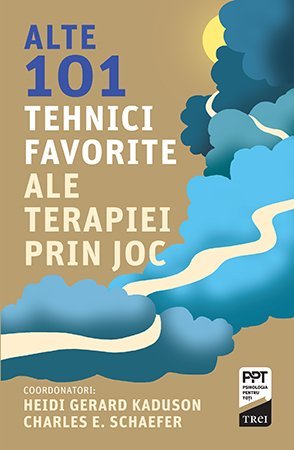 Alte 101 tehnici ale terapiei prin joc, de Heidi Kaduson, Charles Schaefer - Publisol.ro