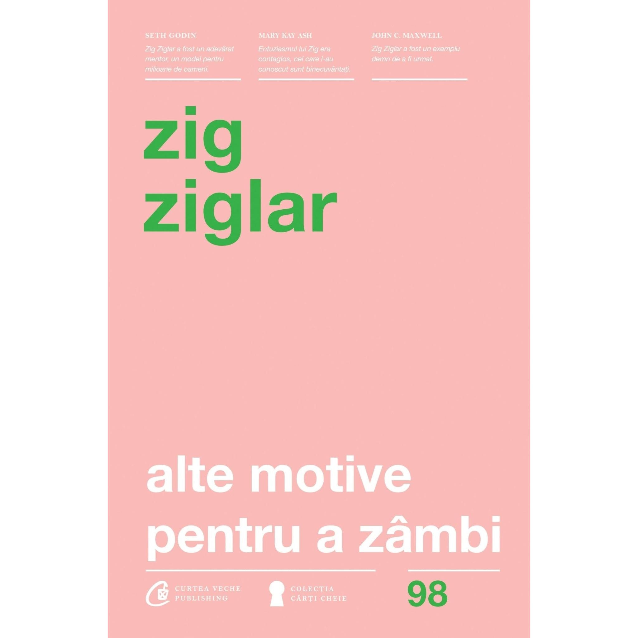 Alte motive pentru a zambi, de Zig Ziglar - Publisol.ro