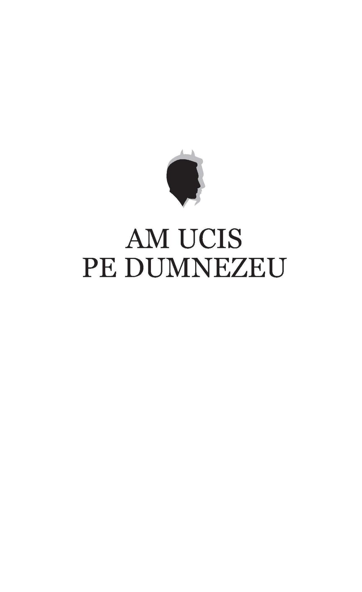 Am ucis pe Dumnezeu, de Carol Ardeleanu Ed. digitala - PDF - Publisol.ro