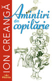 Amintiri din copilarie - Ion Creanga, de Ion Creanga