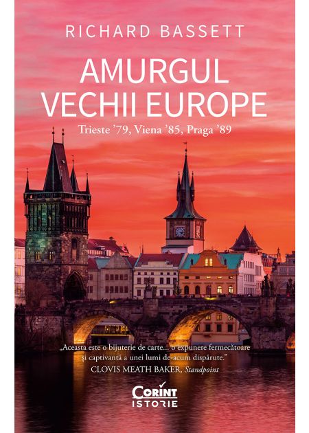 Amurgul Vechii Europe. Trieste ʼ79, Viena ʼ85, Praga ʼ89. - Publisol.ro