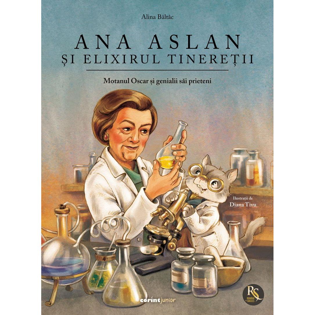 Ana Aslan si elixirul tineretii, de Alina Baltac - Publisol.ro