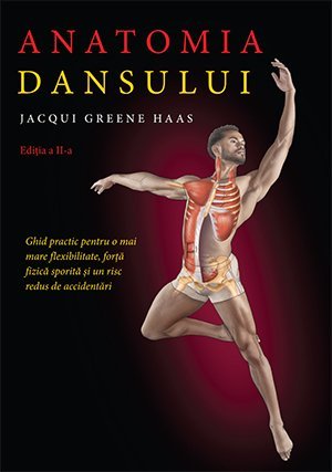 Anatomia dansului, de Jacqui Greene Haas - Publisol.ro