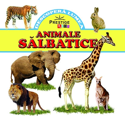 Animale salbatice, de Prestige