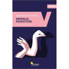 Animalul povestitor, de Jonathan Gottschall - Publisol.ro