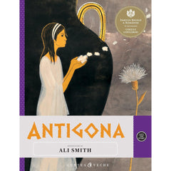 Antigona, de Ali Smith - Publisol.ro