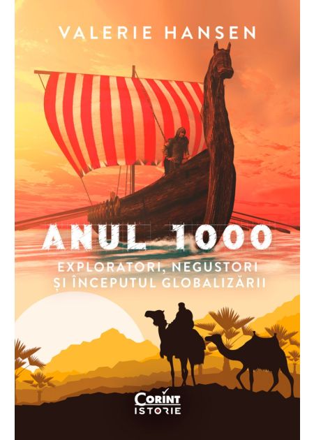 Anul 1000. Exploratori, negustori și începutul globalizării - Publisol.ro