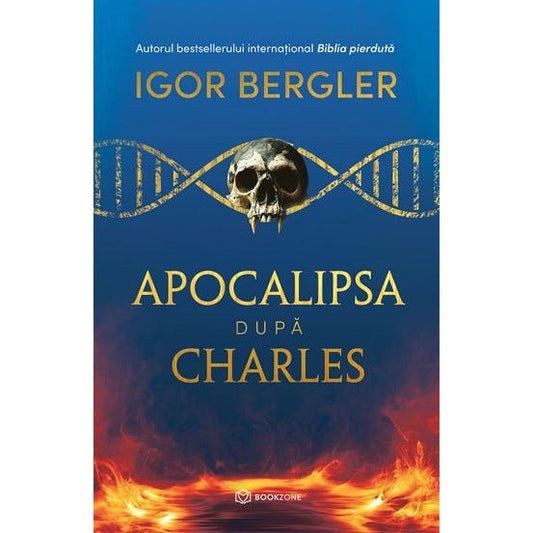 Apocalipsa dupa Charles, de Igor Bergler - Publisol.ro