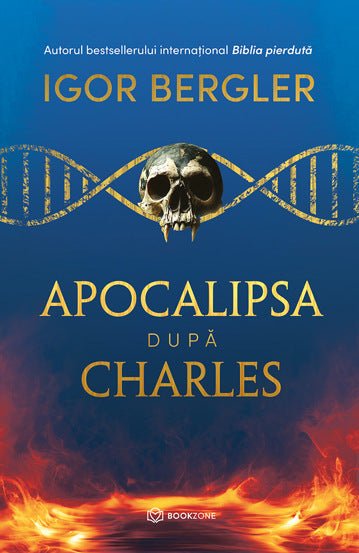 Apocalipsa dupa Charles, de Igor Bergler - Publisol.ro