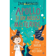 Apollo si un mesaj misterios, de Stella Tarakson - Publisol.ro