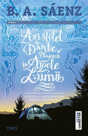 Aristotel și Dante plonjează în apele lumii, de Benjamin Alire Sáenz - Publisol.ro