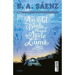 Aristotel și Dante plonjează în apele lumii, de Benjamin Alire Sáenz - Publisol.ro