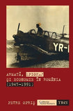 Armată, spionaj și economie în România (1945 - 1991), de Petre Opriș - Publisol.ro