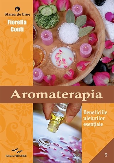 Aromaterapia, de Fiorella Conti - Publisol.ro