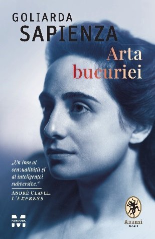 Arta bucuriei, de Goliarda Sapienza - Publisol.ro