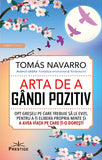 Arta de a gandi pozitiv, de Tomas Navarro