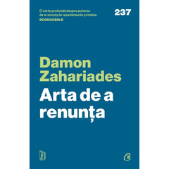 Arta de a renunta, de Damon Zahariades - Publisol.ro