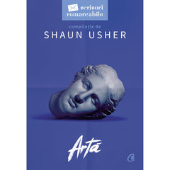 Arta, de Shaun Usher - Publisol.ro