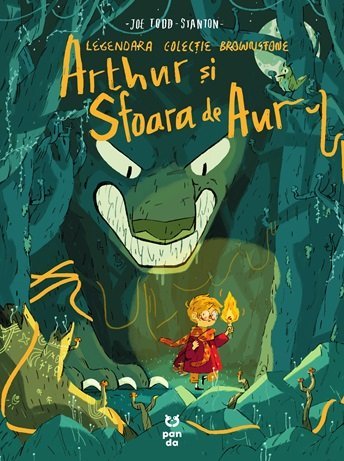 Arthur și sfoara de aur, de Joe Todd - Stanton - Publisol.ro